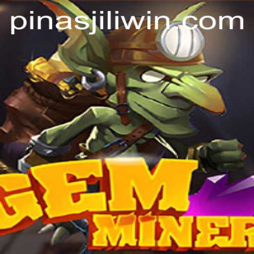 Exploring the Exciting World of GemMiner and the PinasJILI Connection