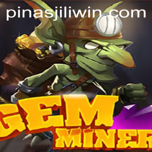 Exploring the Exciting World of GemMiner and the PinasJILI Connection