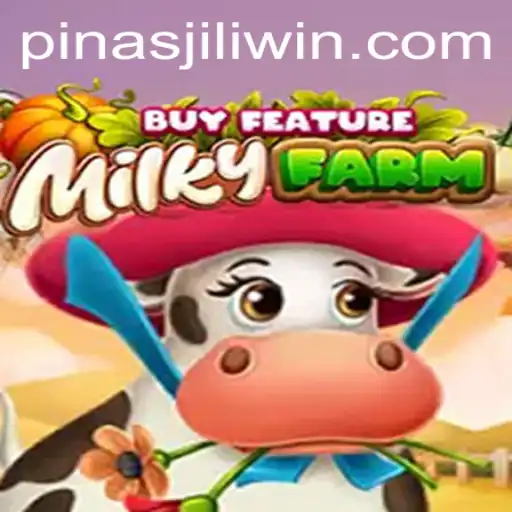 Explore MilkyFarmBuyFeature: A New Gaming Sensation with PinasJILI