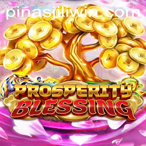 Discover the World of ProsperityBlessing with PinasJILI