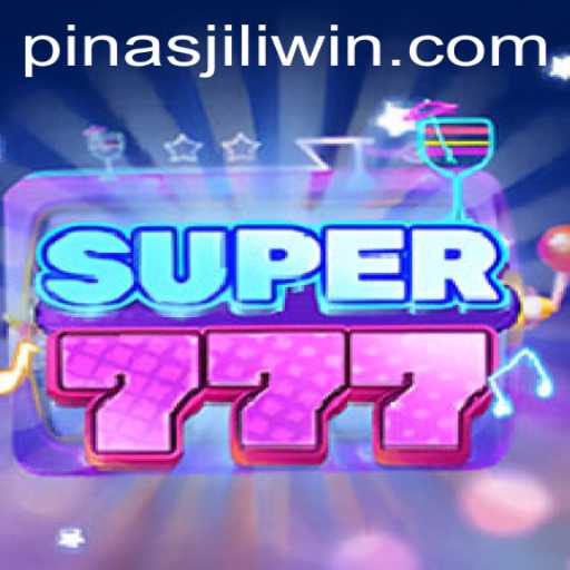 Exploring Super777: A New Gaming Sensation by PinasJILI