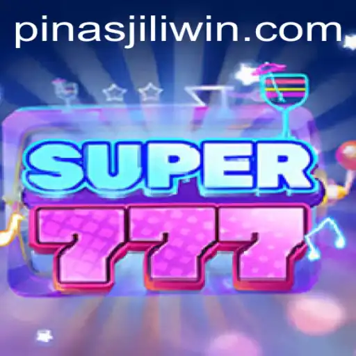 Exploring Super777: A New Gaming Sensation by PinasJILI